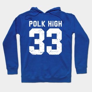 Polk High 33 Hoodie